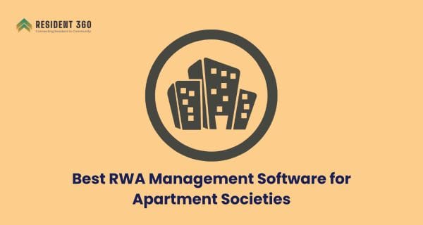 Best RWA Management Software for Apartment Societies