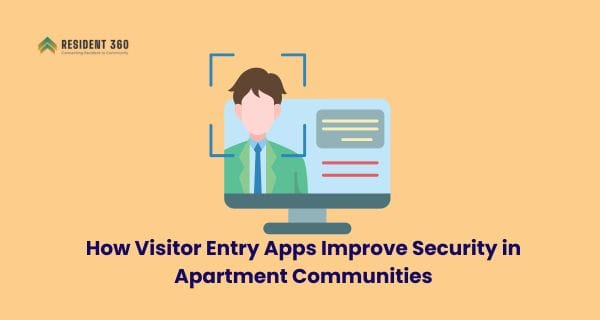 How Visitor Entry Apps Improve Security in Apartment Communities