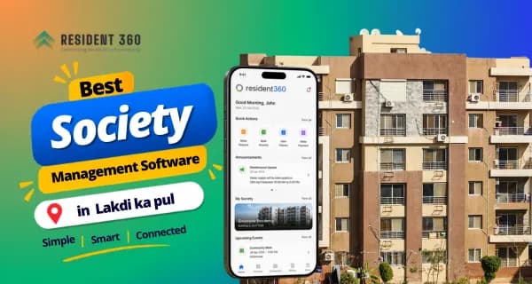 Society Management Software in Lakdi ka pul for Smarter Apartment Management