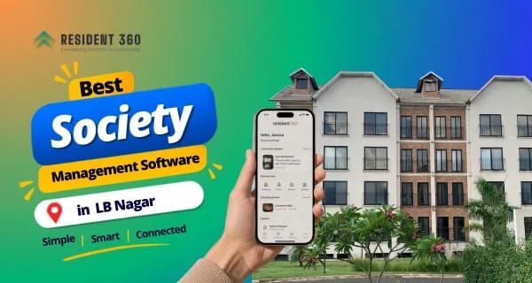 Society Management Software in LB Nagar for Smarter Apartment Management