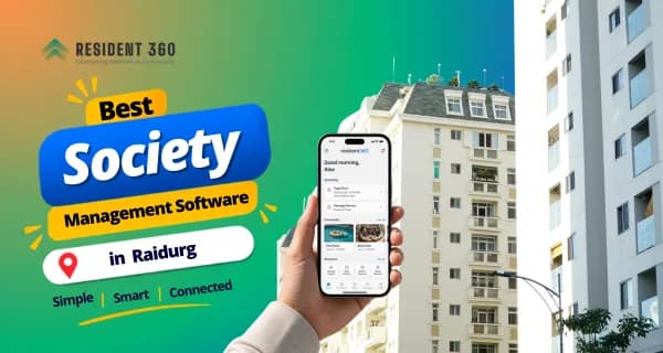 Society Management Software in Raidurg for Smarter Apartment Management