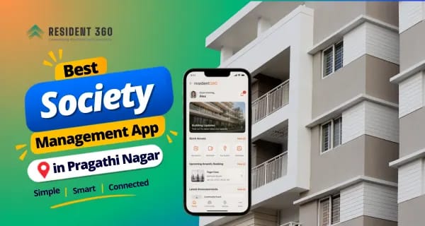 Best Society Management App in Pragathi Nagar for Smarter Apartment Management