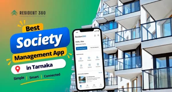 Best Society Management App in Tarnaka for Smarter Apartment Management
