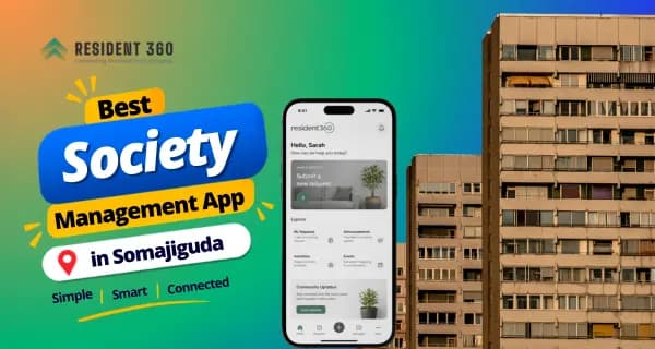Best Society Management App in Somajiguda for Smarter Apartment Management