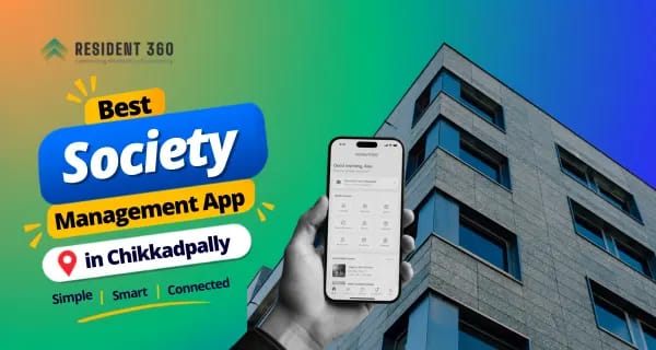 Best Society Management App in Chikkadpally for Smarter Apartment Management