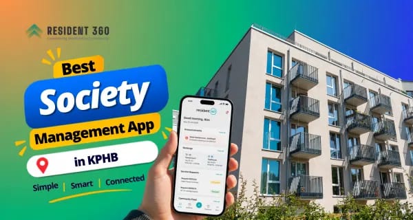 Best Society Management App in KPHB for Smarter Apartment Management