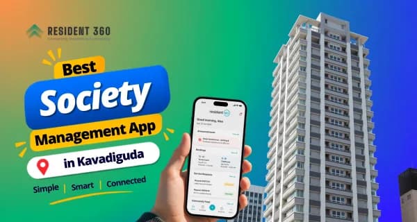 Best Society Management App in Kavadiguda for Smarter Apartment Management