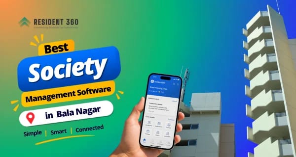 Society Management Software in Bala Nagar for Smarter Apartment Management
