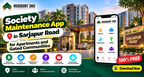 Society Maintenance App in Sarjapur Road for Apartments and Gated Communities